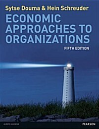 Economic Approaches to Organisations (Paperback)
