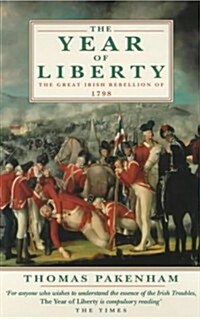 The Year of Liberty : The Great Irish Rebellion of 1789 (Paperback)