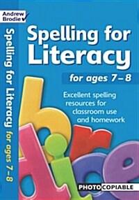 Spelling for Literacy : For Ages 7-8 (Paperback)