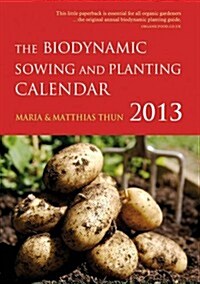 Biodynamic Sowing and Planting Calendar (Paperback)