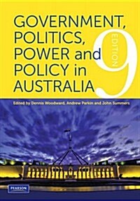 Government, Politics, Power and Policy in Australia (Paperback)