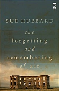 The Forgetting and Remembering of Air (Hardcover)