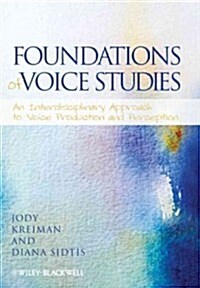 Foundations of Voice Studies (Paperback)