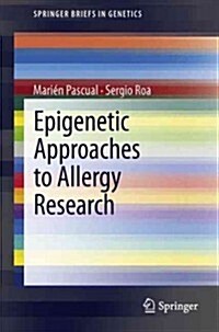 Epigenetic Approaches to Allergy Research (Paperback)