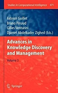 Advances in Knowledge Discovery and Management (Hardcover, 2013)