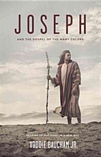 Joseph and the Gospel of Many Colors: Reading an Old Story in a New Way (Paperback)