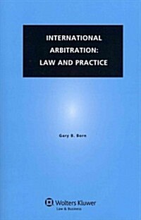 International Arbitration: Law and Practice (Paperback)