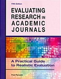 Evaluating Research in Academic Journals: A Practical Guide to Realistic Evaluation (Paperback, 5)