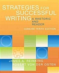 Strategies for Successful Writing + New Mywritinglab With Etext Access Card (Paperback, Pass Code, 10th)