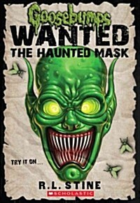 The Haunted Mask (Goosebumps Most Wanted) (Paperback)