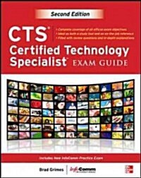 Cts Certified Technology Specialist Exam Guide, Second Edition (Hardcover, 2, Revised)