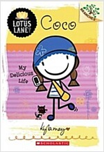 Lotus Lane #2: Coco - My Delicious Life (A Branches Book) (Paperback)
