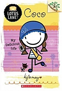 Lotus Lane. 2, Coco: my delicious life