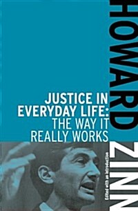 Justice in Everyday Life: The Way It Really Works (Paperback)