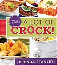 Thats a Lot of Crock! (Paperback)