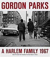 Gordon Parks: A Harlem Family (Hardcover)