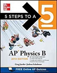 5 Steps to a 5 Ap Physics B 2014 (Paperback)