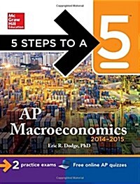 5 Steps to a 5 AP Macroeconomics, 2014-2015 Edition (Paperback)