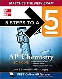 5 Steps to a 5 Ap Chemistry 2014-2015 (Paperback, 5th)