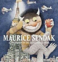 Maurice Sendak : a celebration of the artist and his work