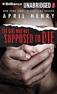 The Girl Who Was Supposed to Die (MP3 CD, Library)