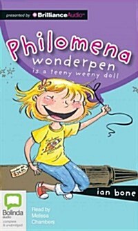 Philomena Wonderpen Is a Teeny Weeny Doll (Audio CD, Library)