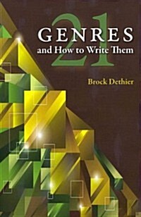 Twenty-One Genres and How to Write Them (Paperback)