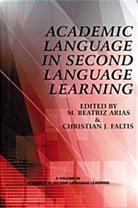 Academic Language in Second Language Learning (Hc) (Hardcover)