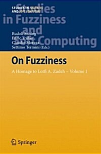 On Fuzziness: A Homage to Lotfi A. Zadeh - Volume 1 (Hardcover, 2013)