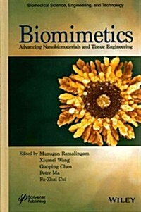 Biomimetics: Advancing Nanobiomaterials and Tissue Engineering (Hardcover)