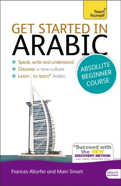 Get Started in Arabic Absolute Beginner Course : (Book and audio support) (Multiple-component retail product, 2 ed)