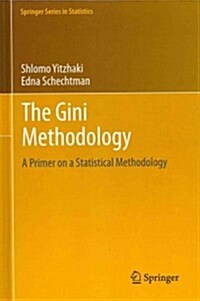 The Gini Methodology: A Primer on a Statistical Methodology (Hardcover, 2013)