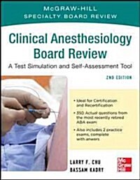 Clinical Anesthesiology Broad Review: A Test Simulation and Self-Assessment Tool (Paperback, 2)