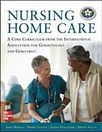 Nursing Home Care (Hardcover, 1st)