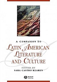 A Companion to Latin American Literature and Culture (Paperback)