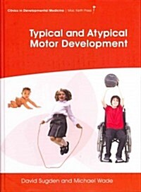 Typical and Atypical Motor Development (Hardcover)