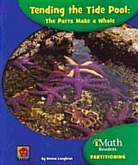 Tending the Tide Pool: The Parts Make a Whole (Paperback)