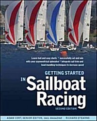 Getting Started in Sailboat Racing, 2nd Edition (Paperback, 2)