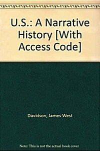 U.S.: A Narrative History [With Access Code] (Paperback, 2)