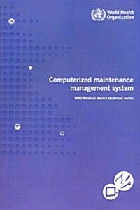 Computerized Maintenance Management System (Paperback)