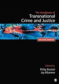 Handbook of Transnational Crime and Justice (Hardcover)