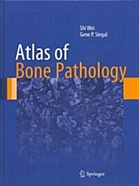 Atlas of Bone Pathology (Hardcover, 2013)