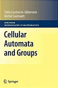 Cellular Automata and Groups (Paperback, 2010)