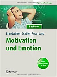 Motivation Und Emotion: Allgemeine Psychologie Fur Bachelor (Paperback, 2013)