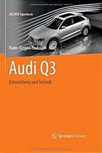 Audi Q3: Entwicklung Und Technik (Hardcover, 2013)