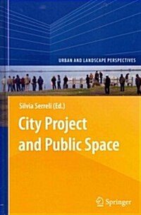 City Project and Public Space (Hardcover)