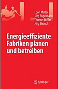 Energieeffiziente Fabriken Planen Und Betreiben (Paperback, 2009)