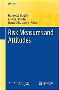 Risk Measures and Attitudes (Paperback, 2013)