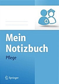 Mein Notizbuch Pflege (Paperback, 2012)