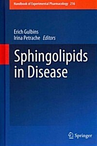 Sphingolipids in Disease (Hardcover, 2013)